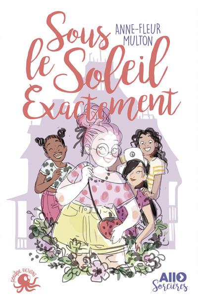 ALLO SORCIERES - TOME 2 - SOUS LE SOLEIL EXACTEMENT - VOL02