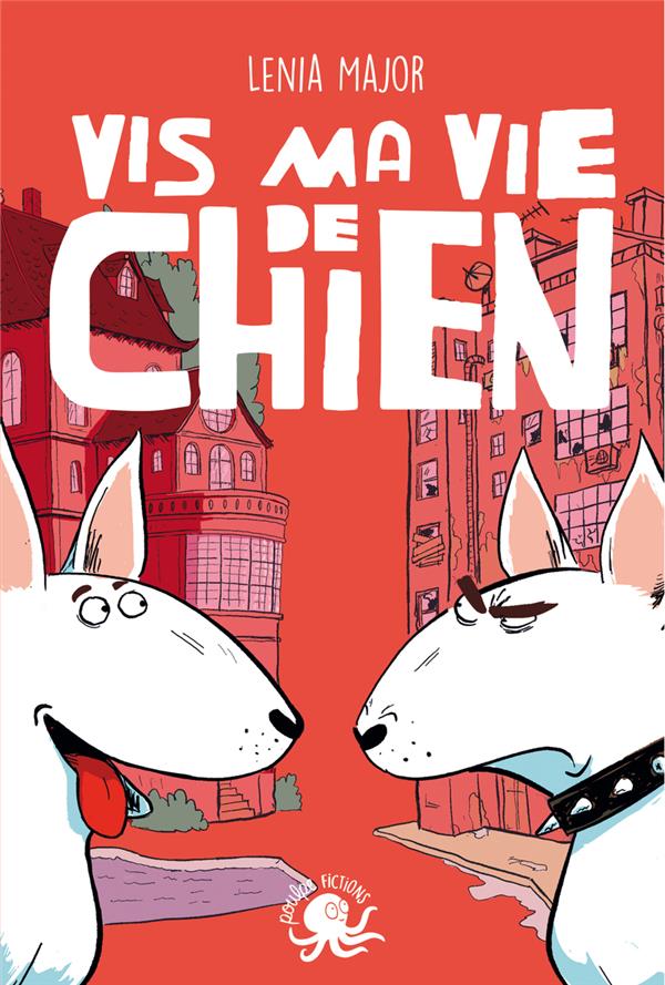 VIS MA VIE DE CHIEN