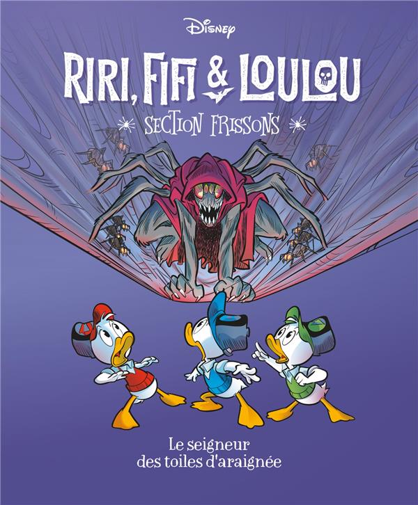 LE SEIGNEUR DES TOILES D'ARAIGNEES - RIRI, FIFI & LOULOU SECTION FRISSONS - TOME 7