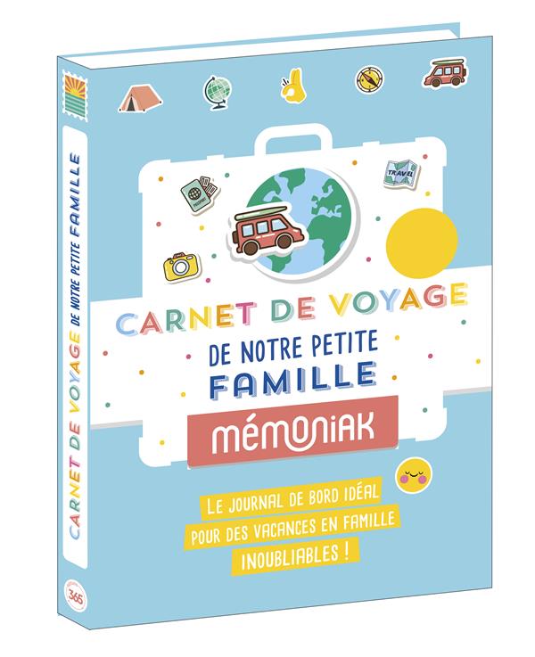 CARNET DE VOYAGE DE NOTRE PETITE FAMILLE MEMONIAK