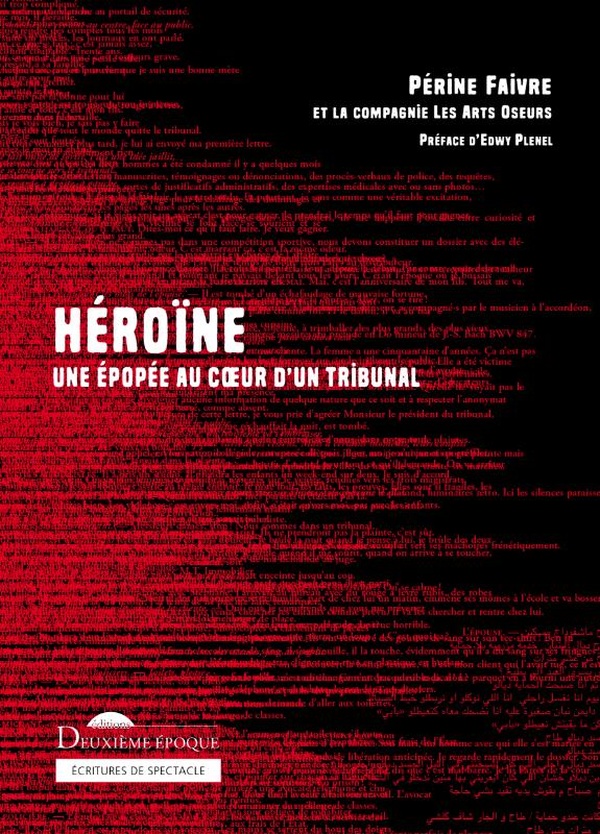 HEROINE - UNE EPOPEE AU COEUR D'UN TRIBUNAL - ILLUSTRATIONS, NOIR ET BLANC