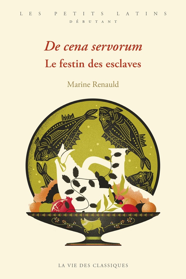 DE CENA SERVORUM. LE FESTIN DES ESCLAVES - NIVEAU DEBUTANT - ILLUSTRATIONS, NOIR ET BLANC