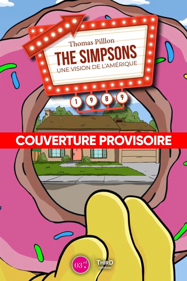 LES SIMPSONS - L'INCROYABLE HISTOIRE VRAIE DE LA SERIE CULTE