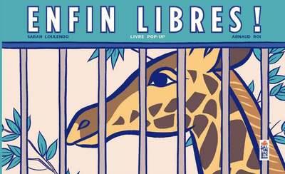 ENFIN LIBRES !