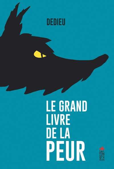 LE GRAND LIVRE DE LA PEUR