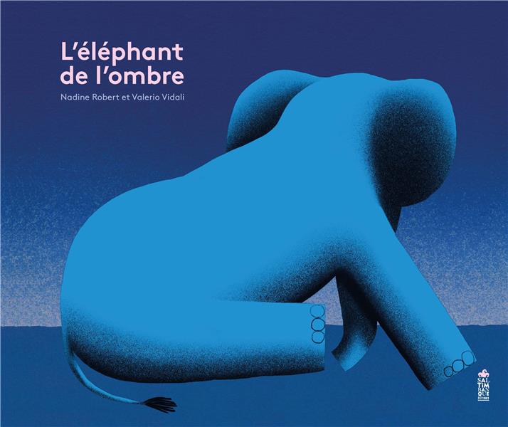 L'ELEPHANT DE L'OMBRE