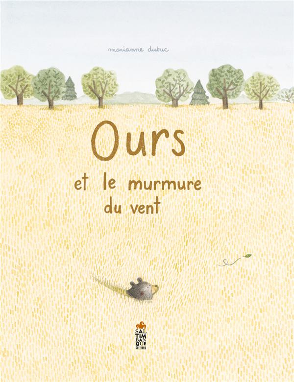 L'OURS ET LE MURMURE DU VENT