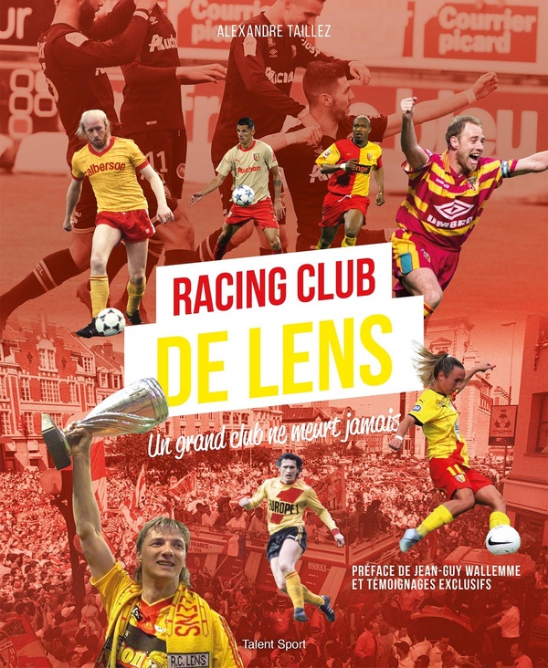 RC LENS, UN GRAND CLUB NE MEURT JAMAIS