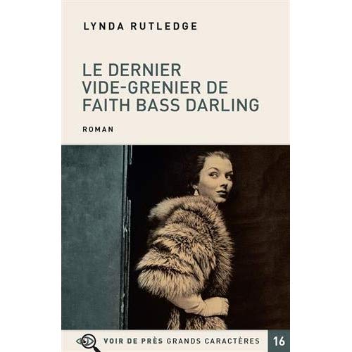 LE DERNIER VIDE-GRENIER DE FAITH BASS DARLING