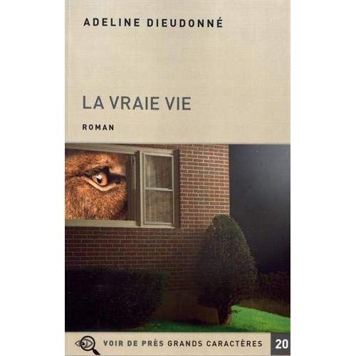 LA VRAIE VIE