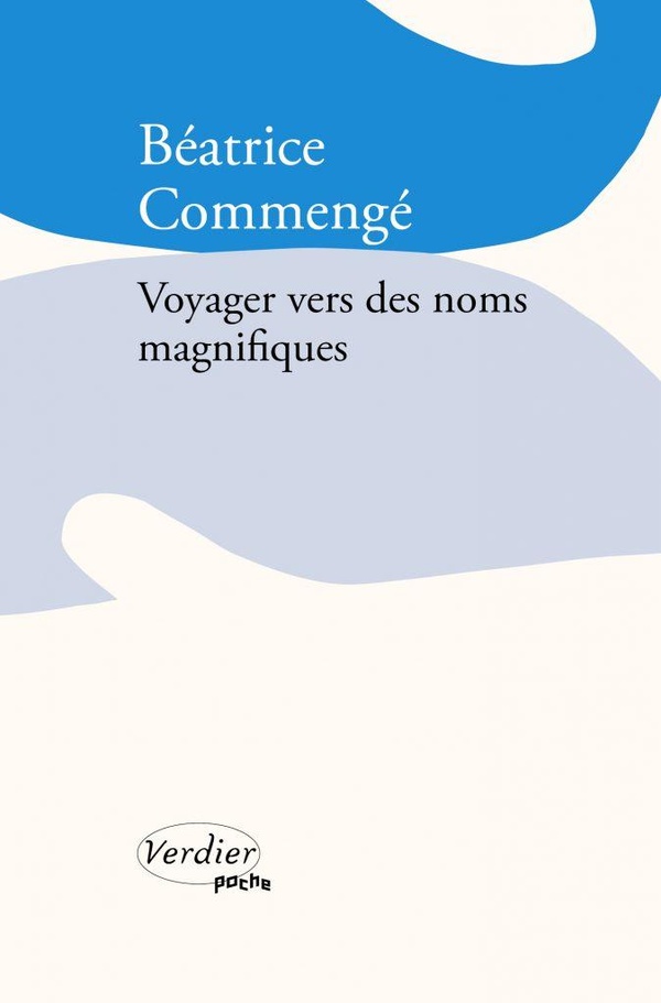 VOYAGER VERS DES NOMS MAGNIFIQUES