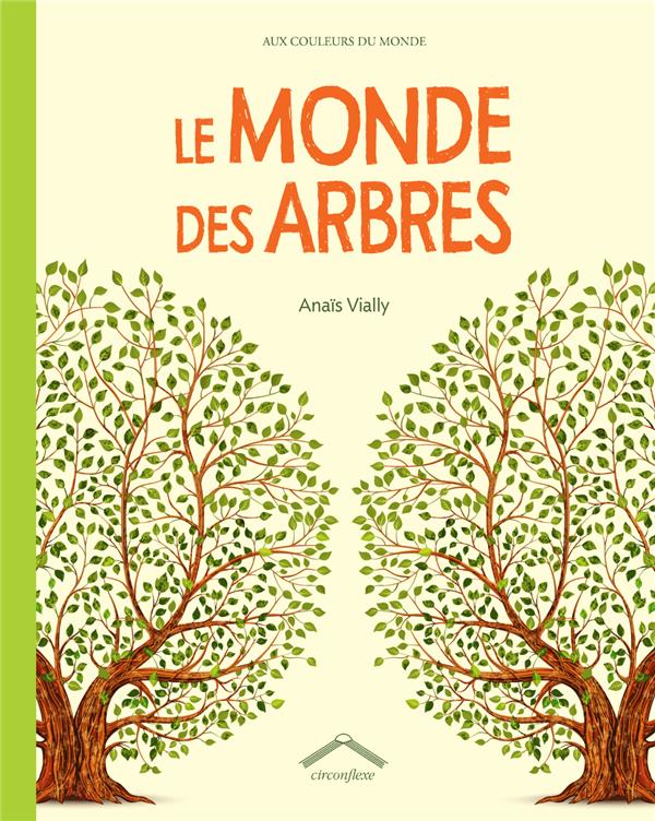 LE MONDE DES ARBRES