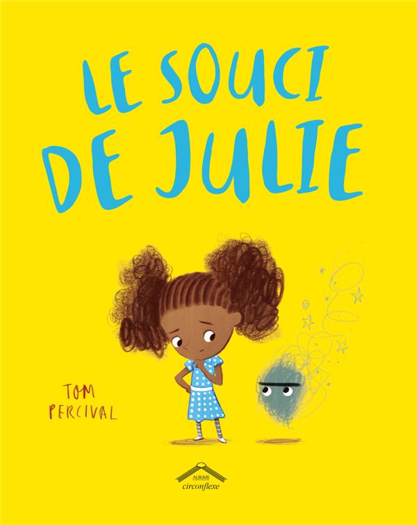 LE SOUCI DE JULIE