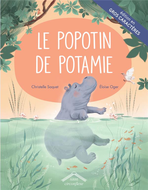LE POPOTIN DE POTAMIE - GROS CARACTERES