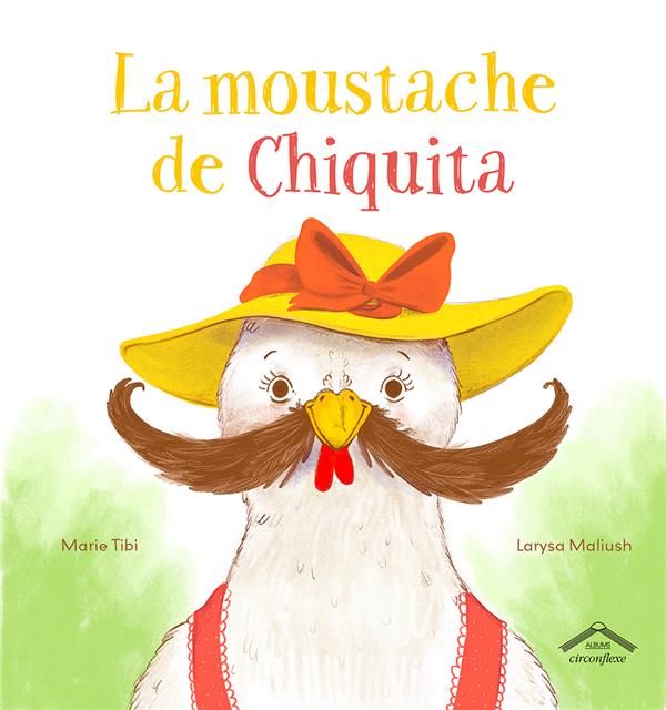 LA MOUSTACHE DE CHIQUITA