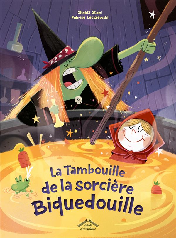 LA TAMBOUILLE DE LA SORCIERE BIQUEDOUILLE