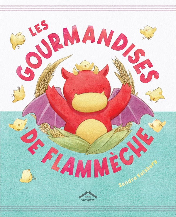 LES GOURMANDISES DE FLAMMECHE - ALBUM - DES 4 ANS
