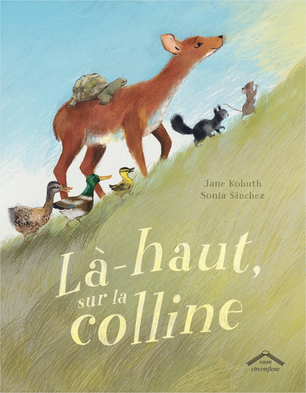 LA HAUT, SUR LA COLLINE - ALBUM - DES 4 ANS
