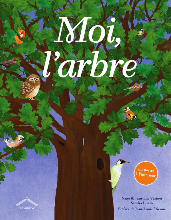 MOI, L'ARBRE - ALBUM - DES 7 ANS - AVEC UN POSTER