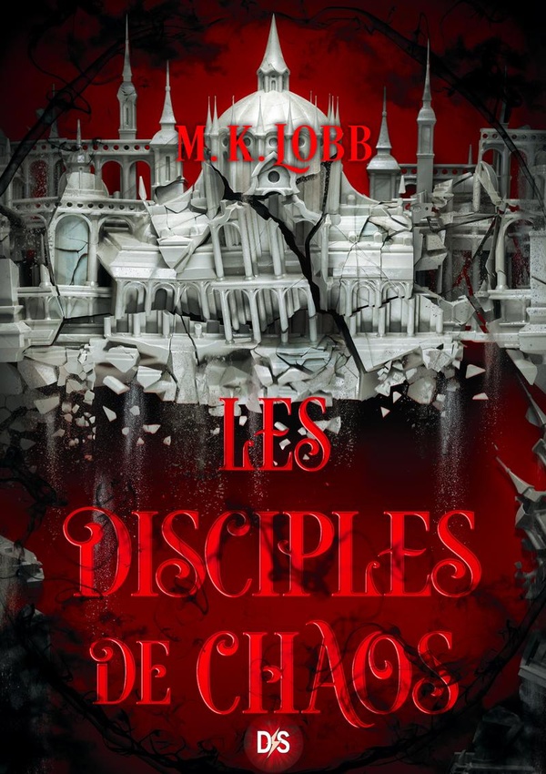 LES SEPT SAINTS SANS VISAGE (BROCHE) - TOME 02 LES DISCIPLES DE CHAOS