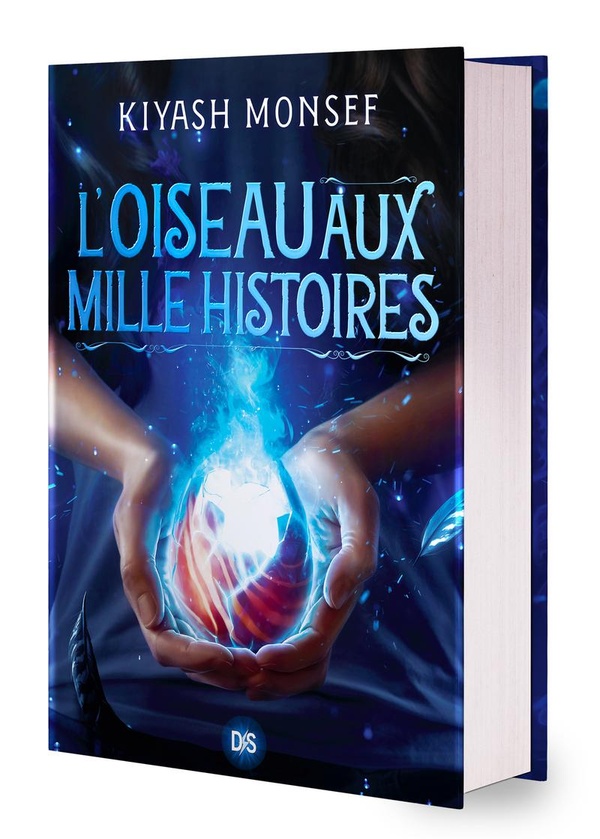 L'OISEAU AUX MILLE HISTOIRES (RELIE) - TOME 02 CREATURES FANTASTIQUES