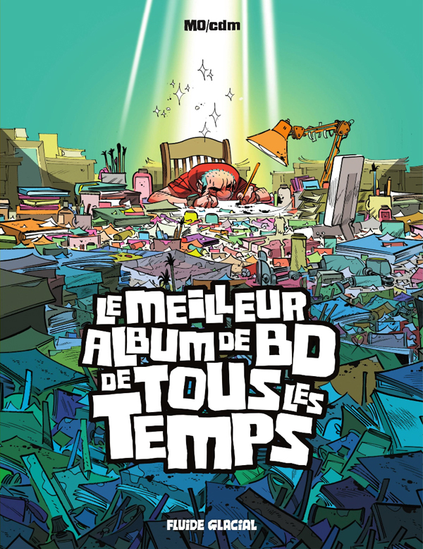 LE MEILLEUR ALBUM DE BD DE TOUS LES TEMPS - T01 - LE MEILLEUR ALBUM DE BD DE TOUS LES TEMPS