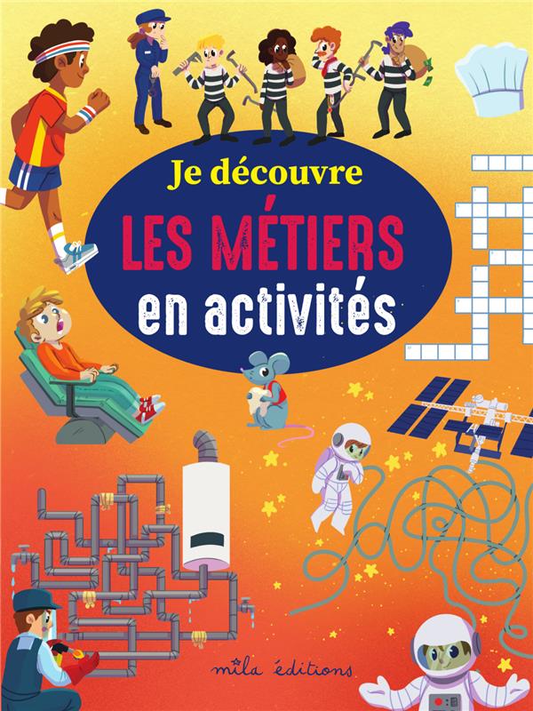 JE DECOUVRE LES METIERS EN ACTIVITES