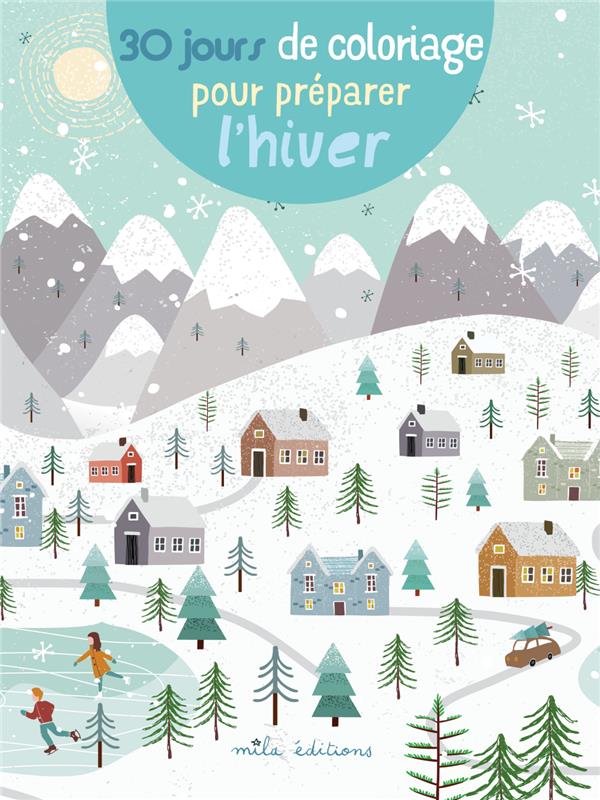 30 JOURS DE COLORIAGE POUR PREPARER L'HIVER