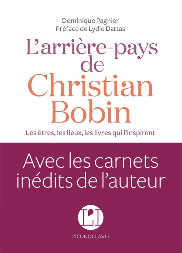 L'ARRIERE-PAYS DE CHRISTIAN BOBIN