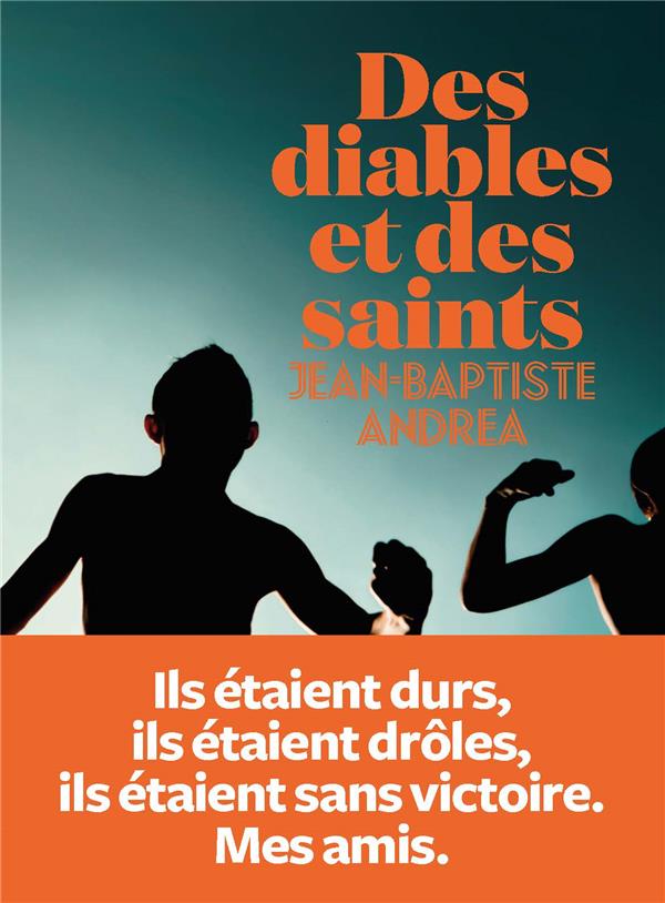 DES DIABLES ET DES SAINTS