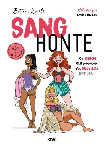SANG HONTE - LE GUIDE QUI PROPOSE DE NOUVELLES REGLES