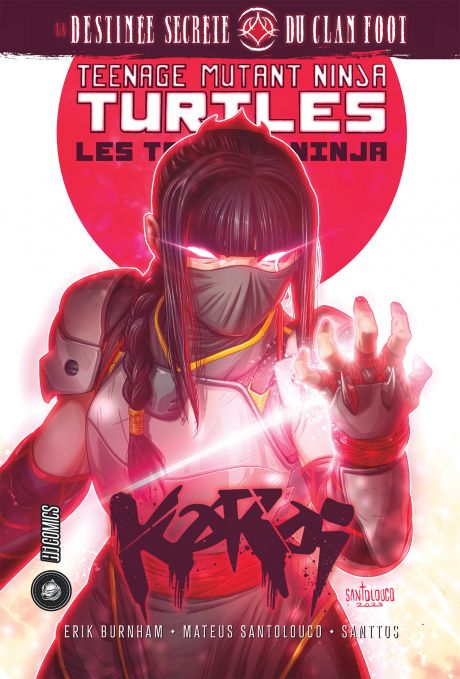 LES TORTUES NINJA - TMNT : KARAI : LA DESTINEE SECRETE DU CLAN FOOT