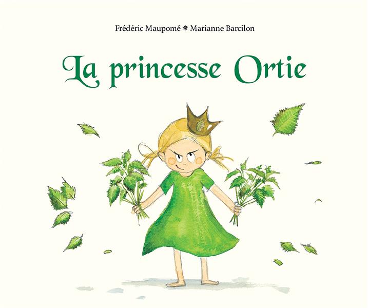 LA PRINCESSE ORTIE