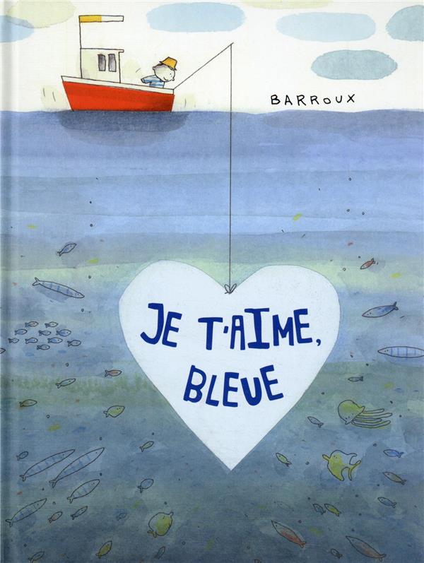 JE T'AIME, BLEUE