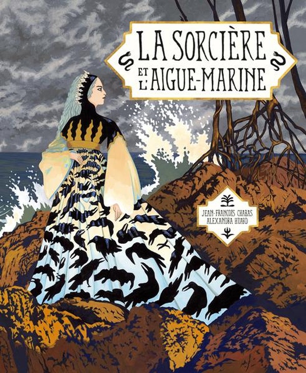 LA SORCIERE ET L'AIGUE-MARINE