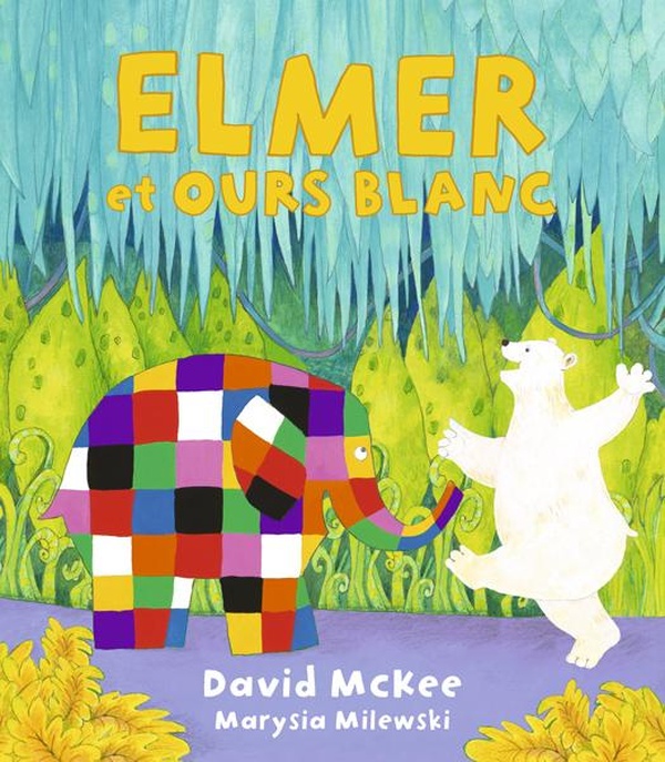 ELMER - T56 - ELMER ET OURS BLANC