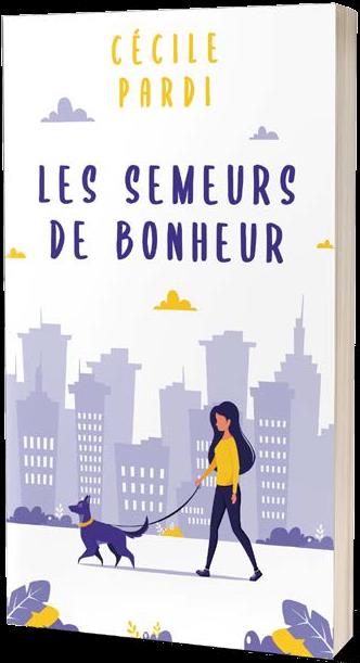 LES SEMEURS DE BONHEUR