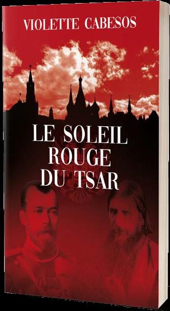 LE SOLEIL ROUGE DU TSAR