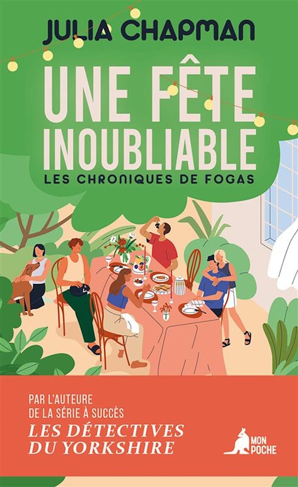 UNE FETE INOUBLIABLE - LES CHRONIQUES DE FOGAS