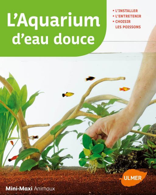 L'AQUARIUM D'EAU DOUCE