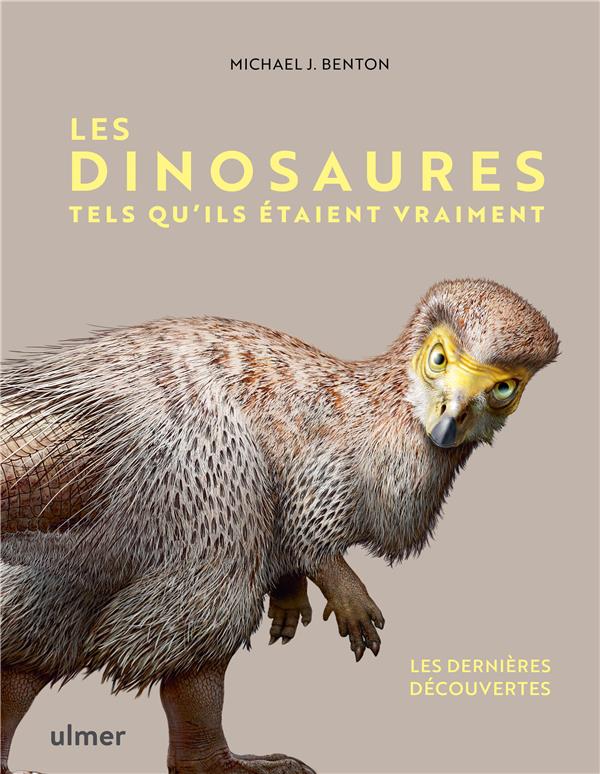 LES DINOSAURES TELS QU'ILS ETAIENT VRAIMENT