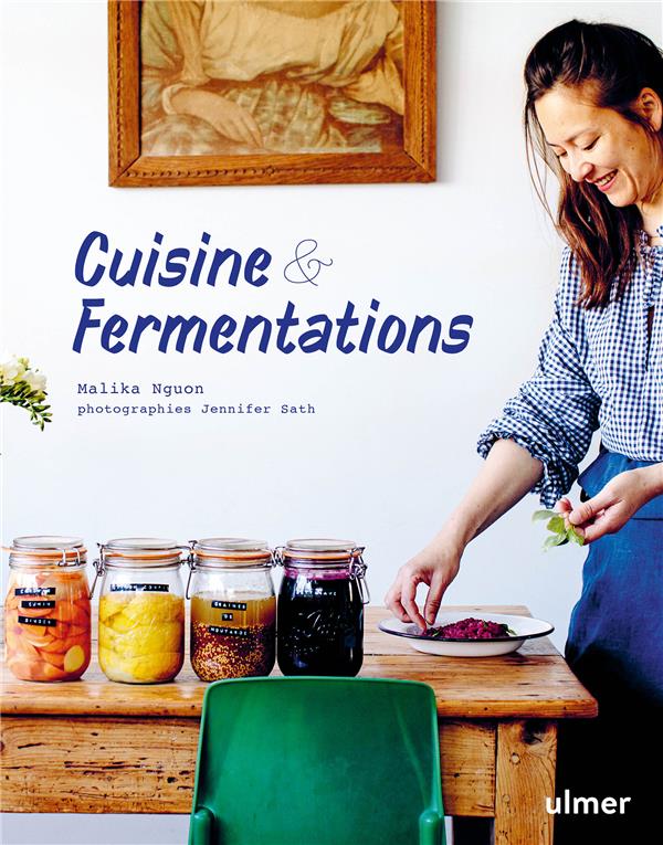 CUISINE & FERMENTATIONS - 40 BOCAUX / 40 PLATS