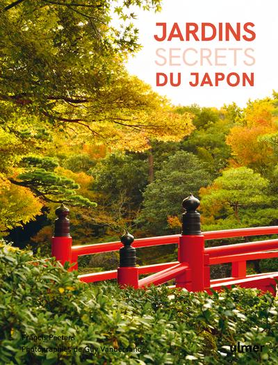 JARDINS SECRETS DU JAPON