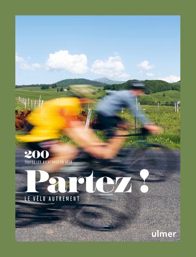 PARTEZ ! - LE VELO AUTREMENT