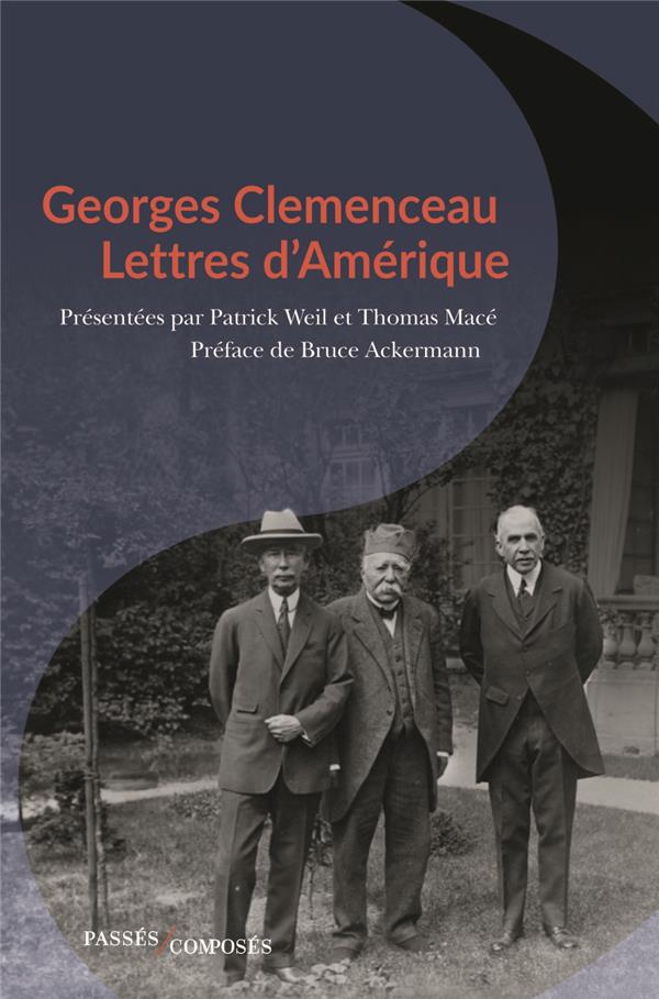 GEORGES CLEMENCEAU - LETTRES D'AMERIQUE