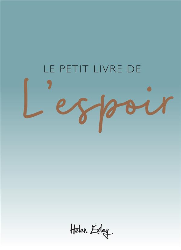 PETIT LIVRE DE L'ESPOIR