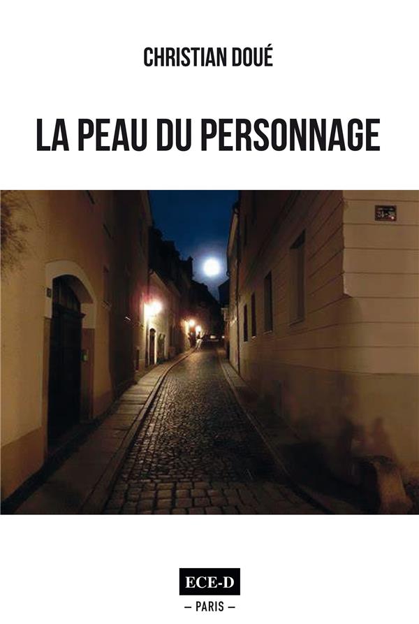 LA PEAU DU PERSONNAGE