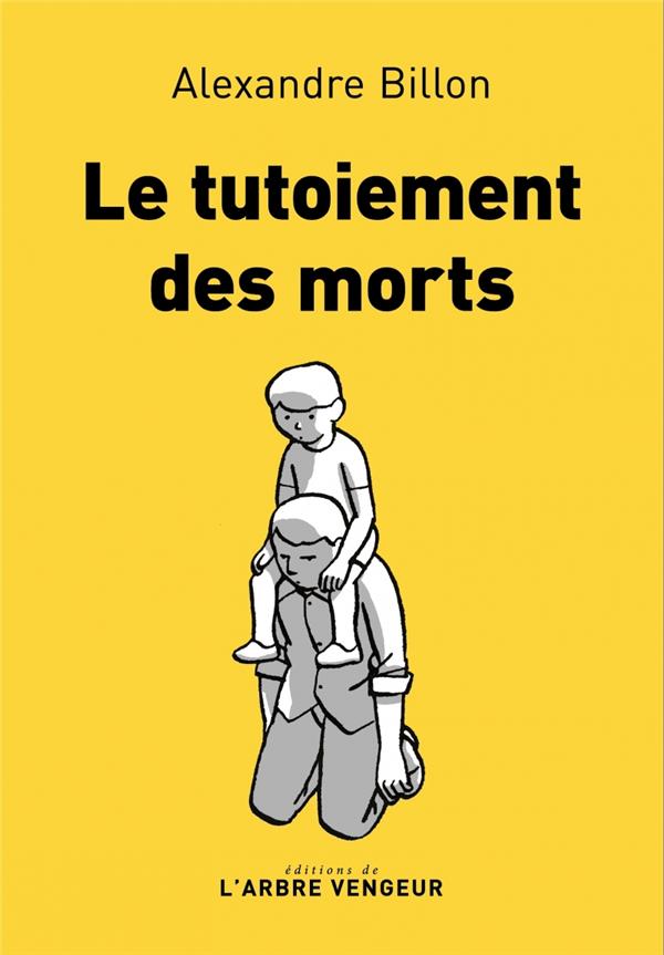 LE TUTOIEMENT DES MORTS