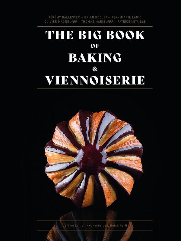 THE BIG BOOK OF BAKING & VIENNOISERIE