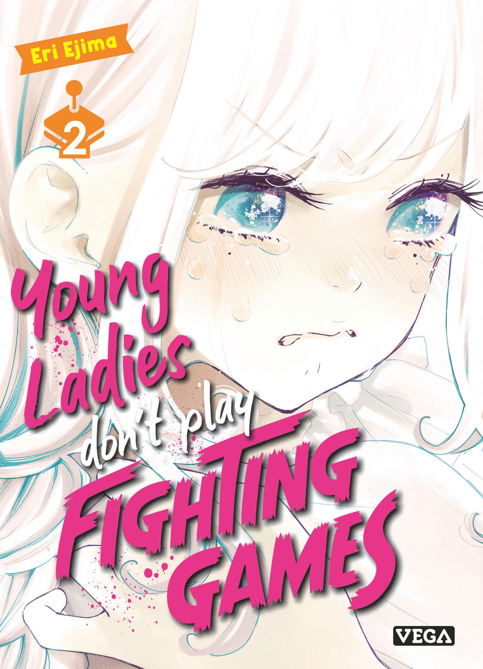 YOUNG LADIES DON'T PLAY FIGHTI - YOUNG LADIES DON T PLAY FIGHTING GAMES - TOME 2